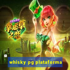 whisky pg plataforma